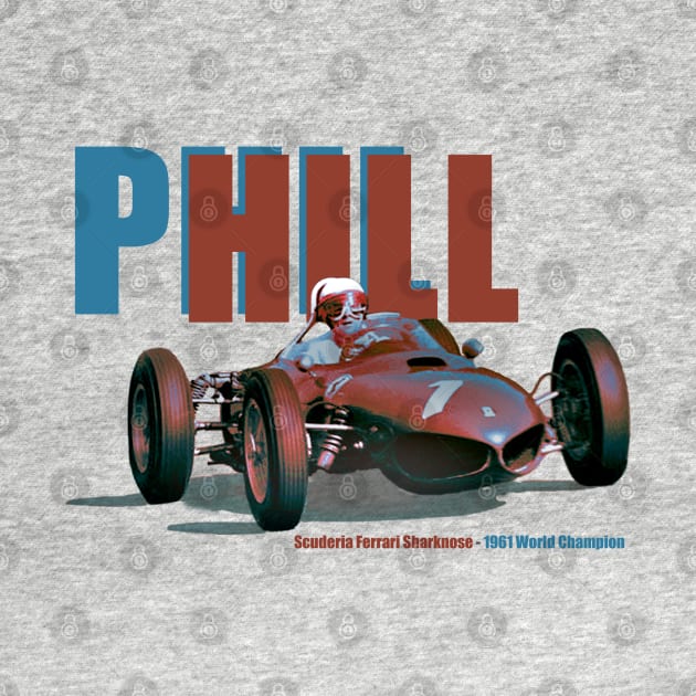 Phil Hill - America's only U.S.-Born Champion by Chicanery